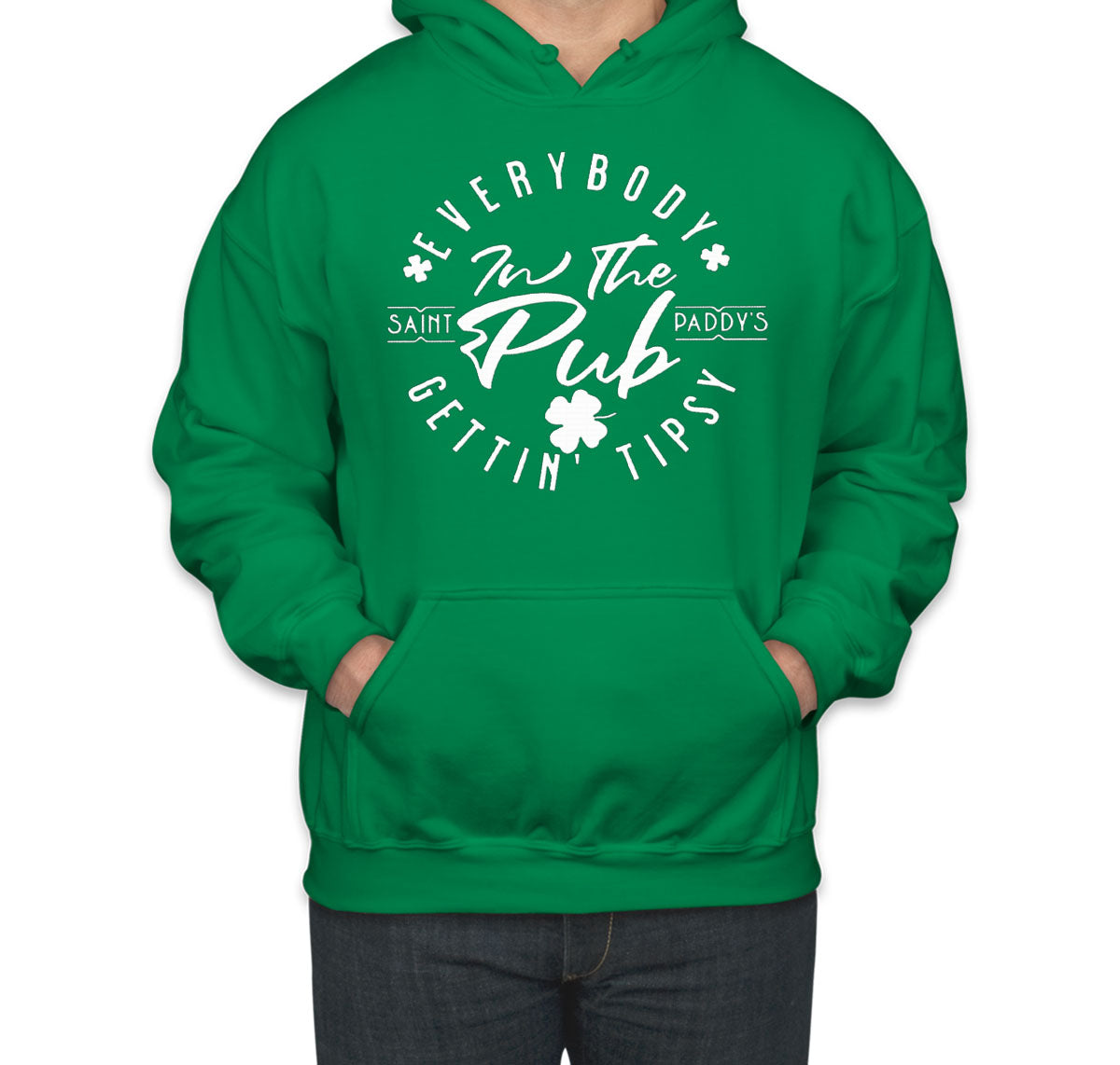 Everybody In The Pub Getting Tipsy St. Patrick's Day Unisex Hoodie