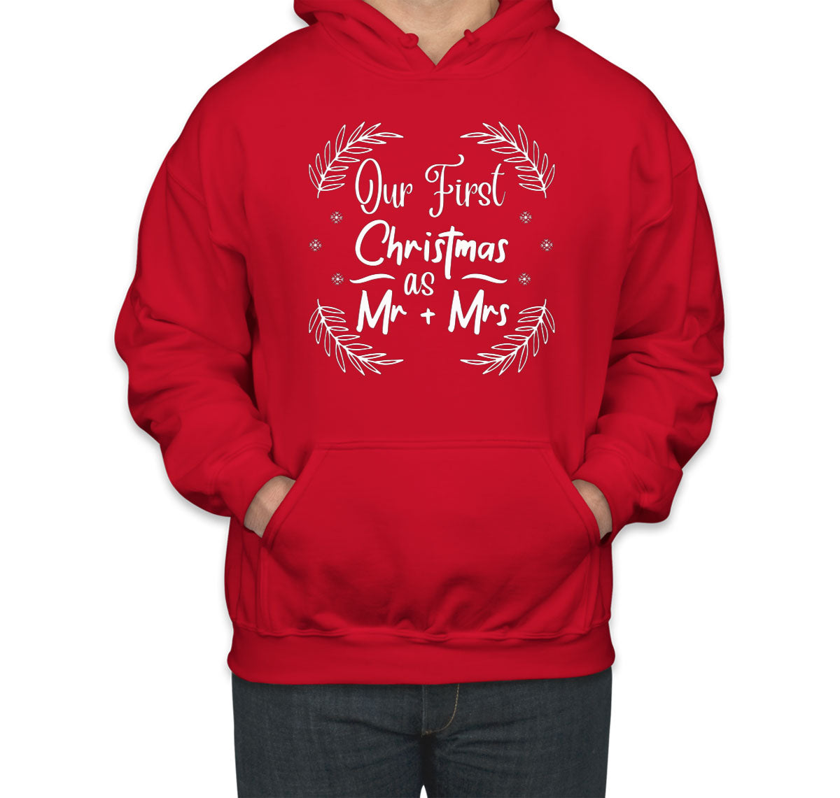 Our First Christmas As Mr And Mrs Unisex Hoodie