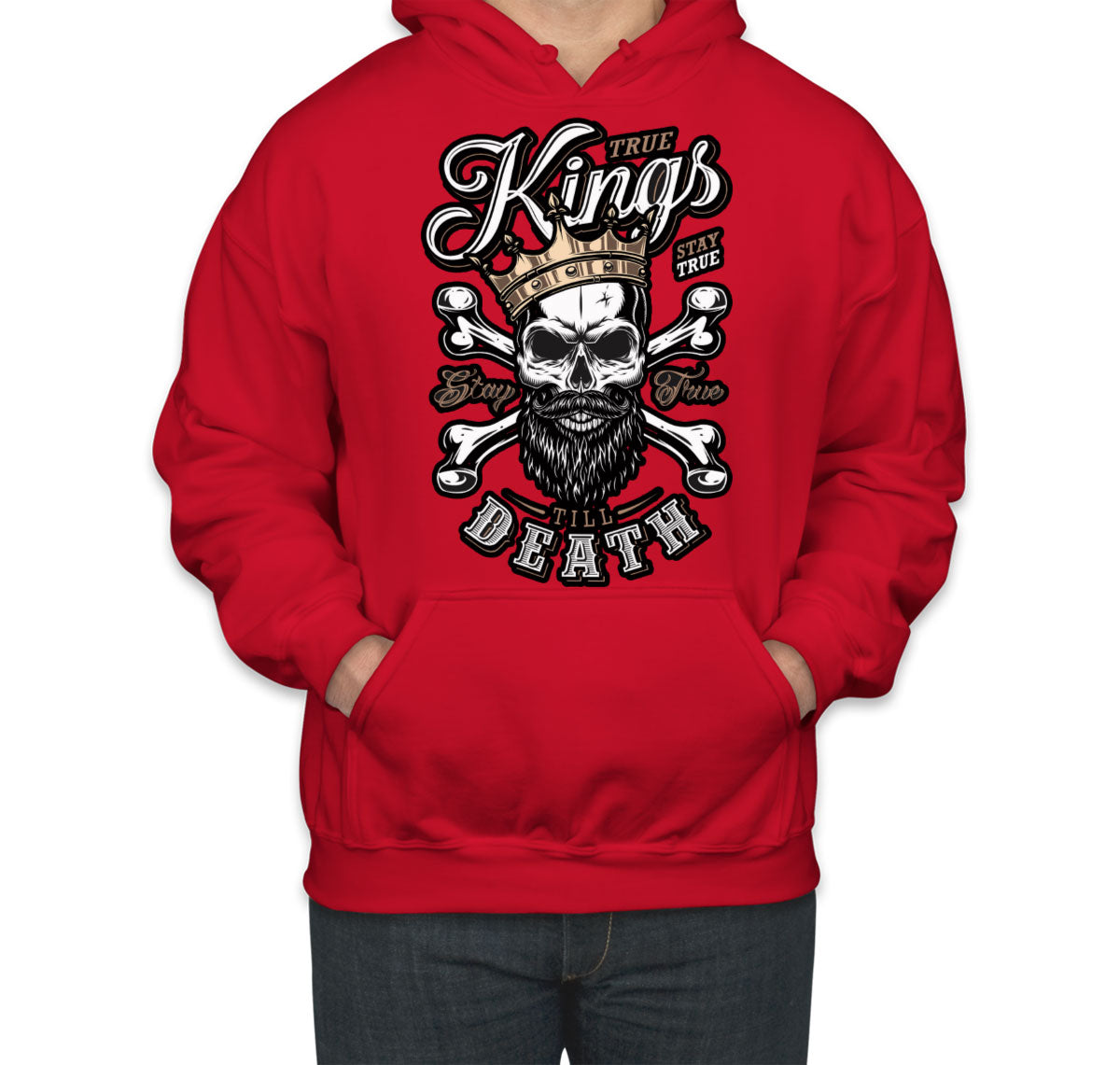 True Kings Stay True Till Death Unisex Hoodie