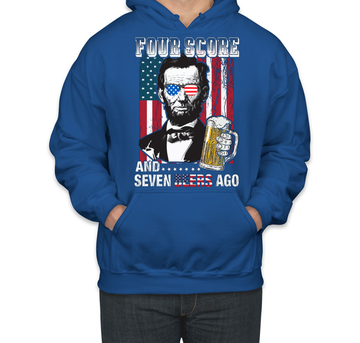 Four Score And Seven Beers Ago Unisex Hoodie