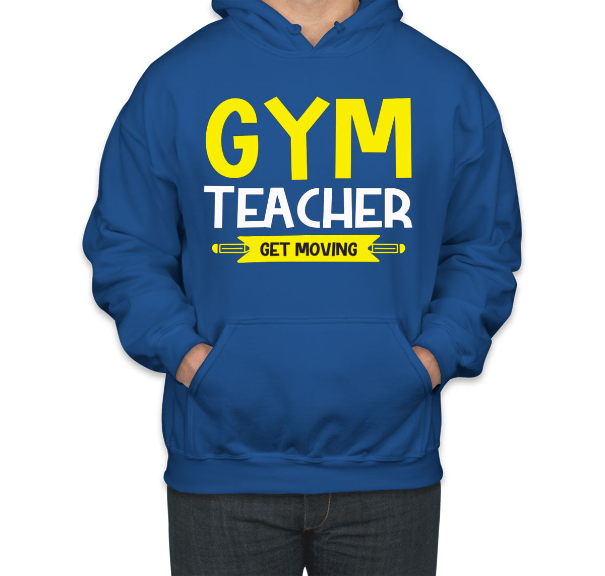 Gym Teacher Get Moving Unisex Hoodie