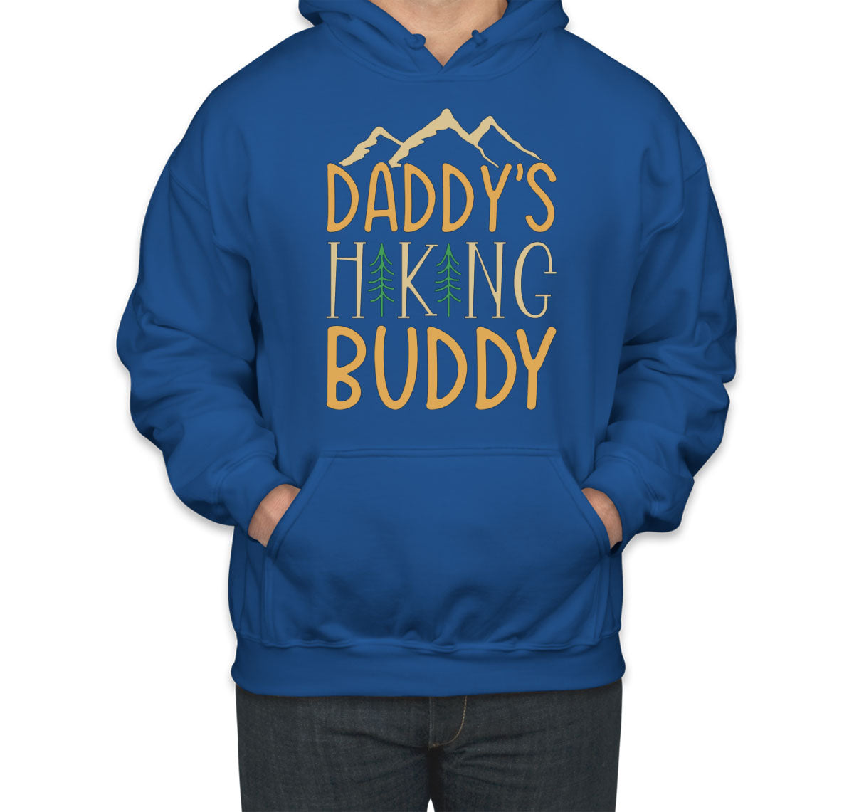 Daddy's Hiking Buddy Unisex Hoodie