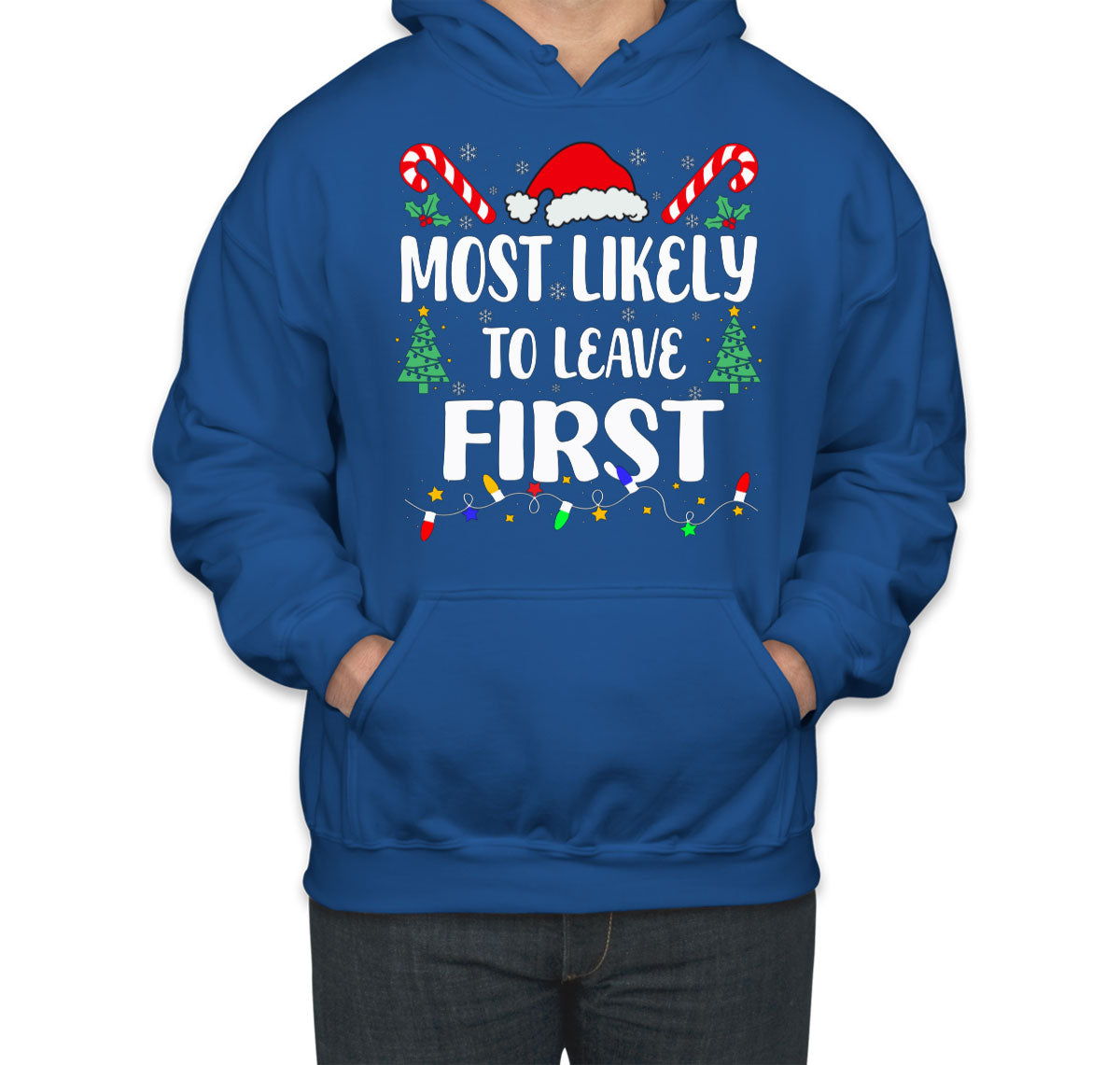 Most Likely To Leave First Christmas Unisex Hoodie