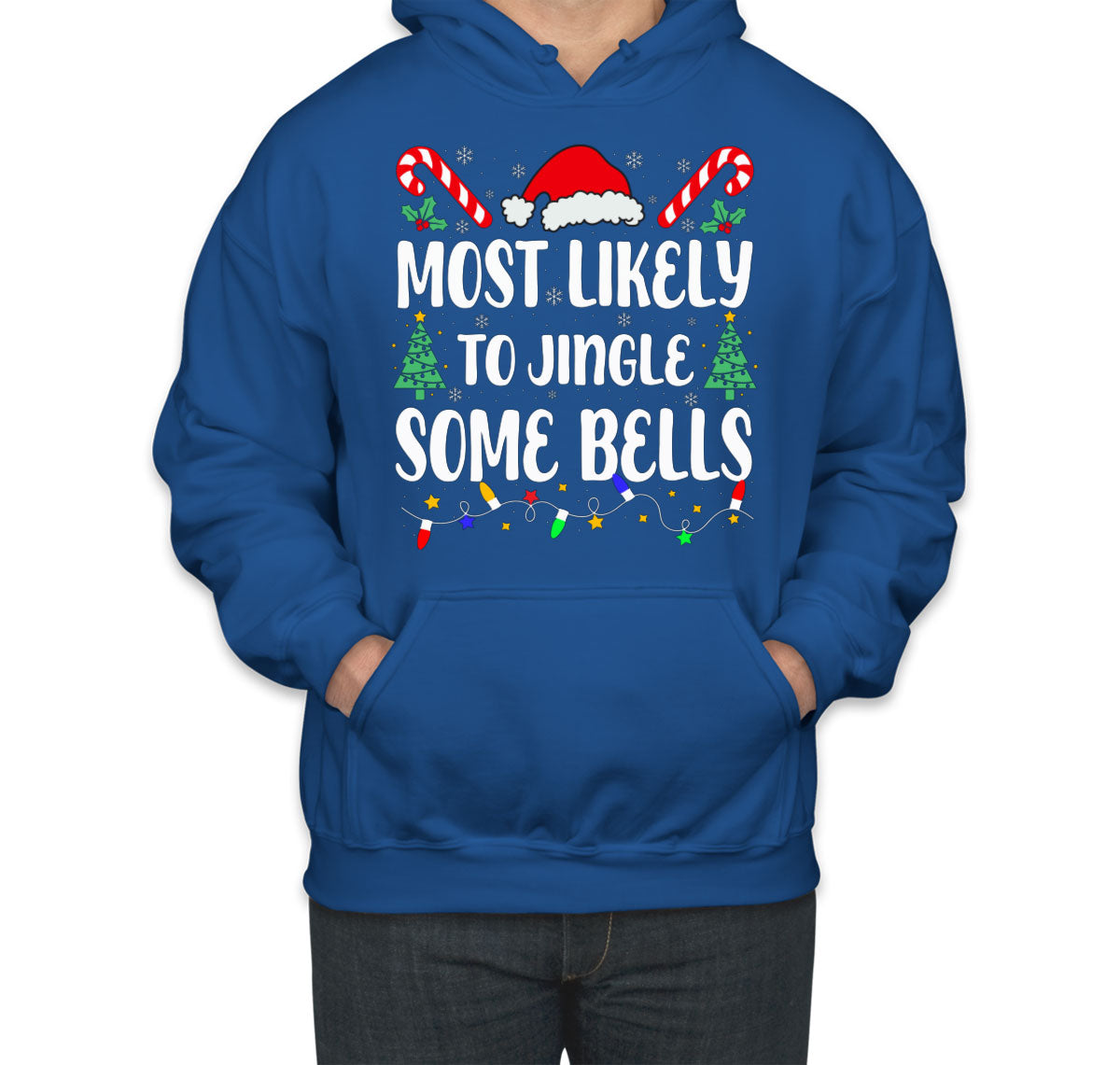 Most Likely To Jingle Some Bells Christmas Unisex Hoodie
