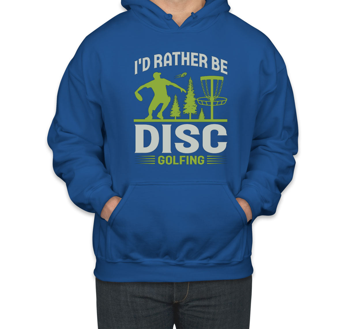 I'd Rather Be Disc Golfing Unisex Hoodie