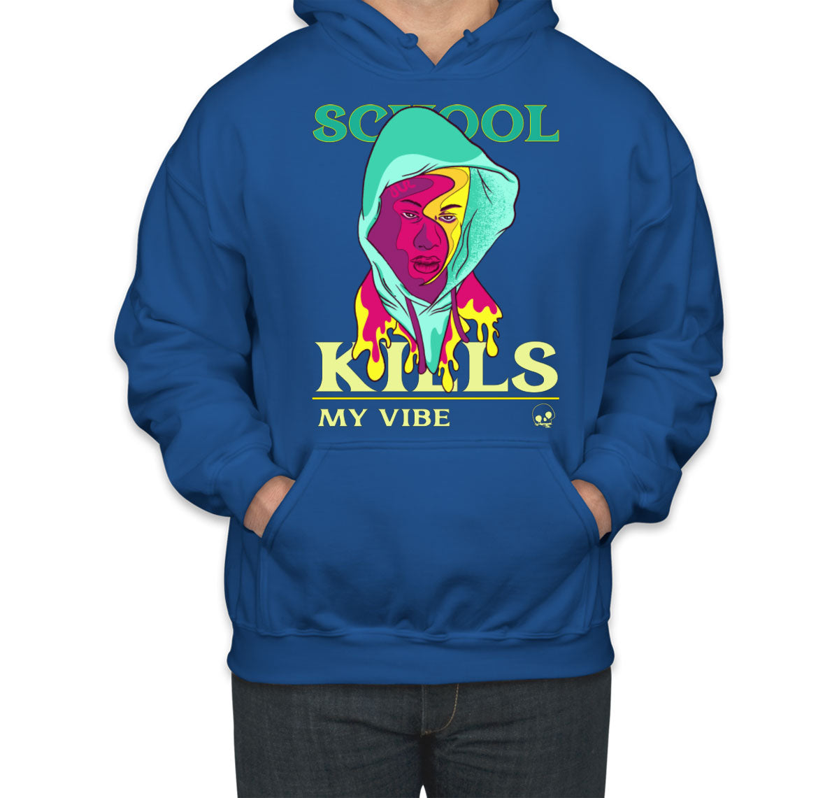 School Kills My Vibe Unisex Hoodie