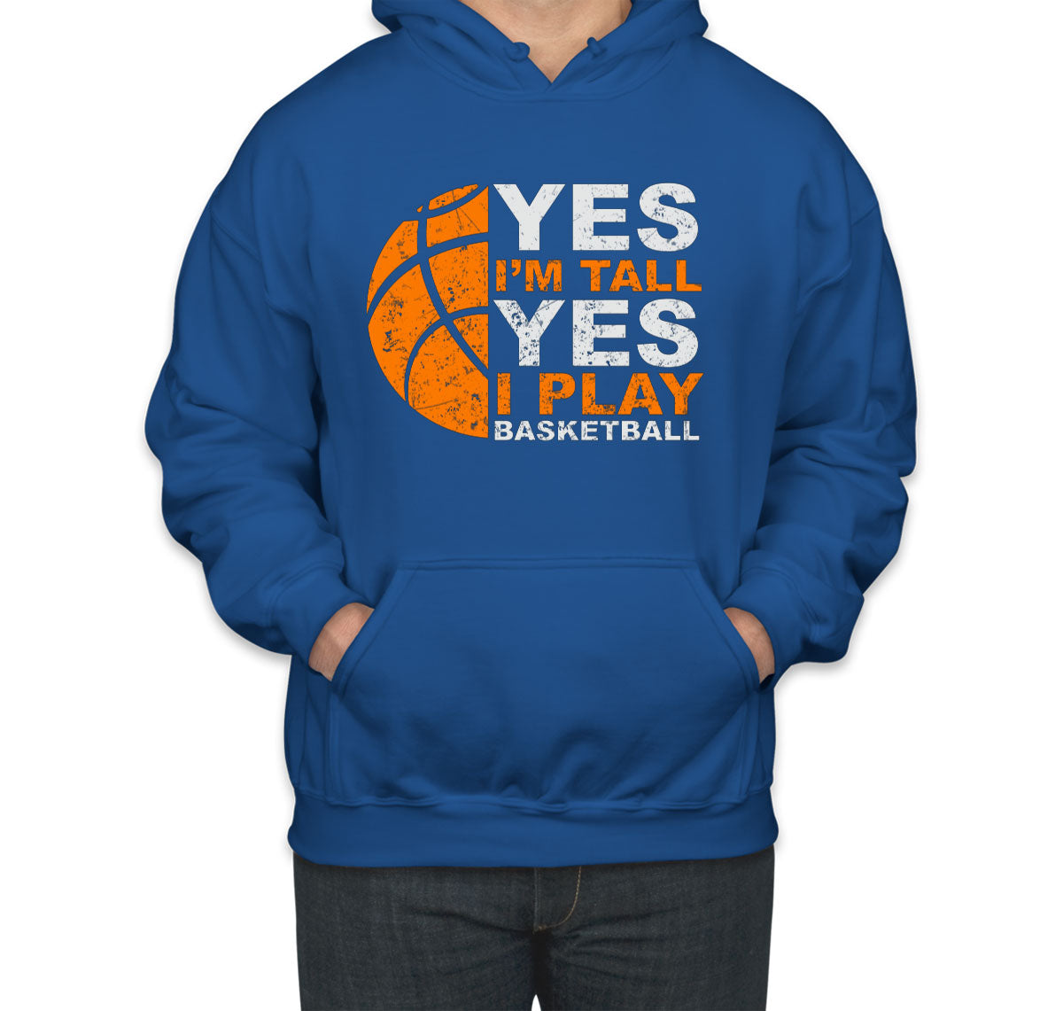 Yes I'm Tall Yes I Play Basketball Unisex Hoodie