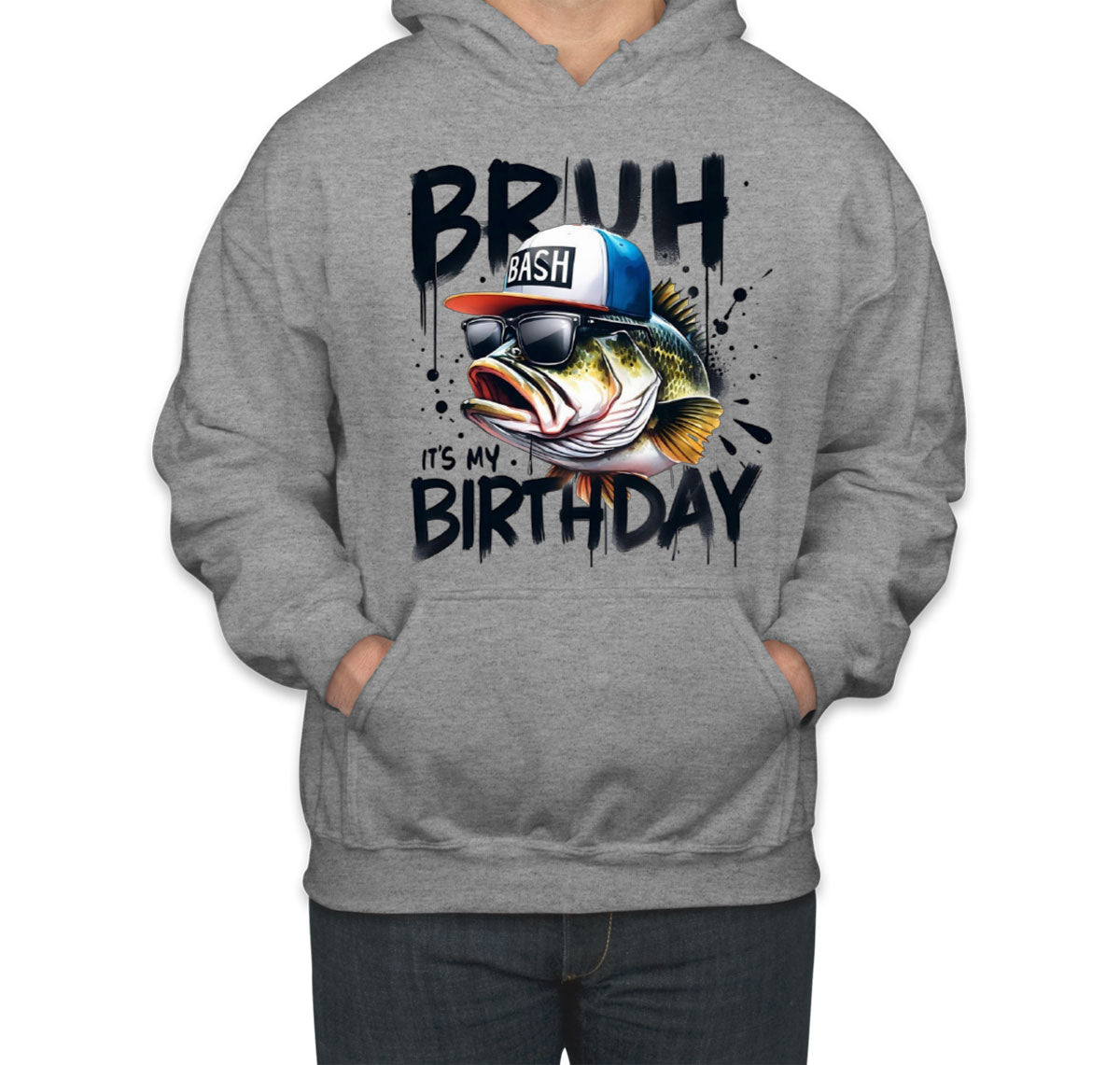 Birthday Bass It's My Birthday Unisex Hoodie