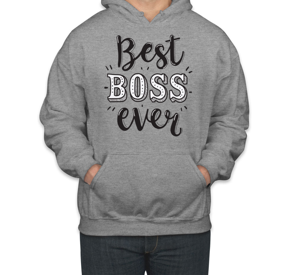 Best Boss Ever Unisex Hoodie