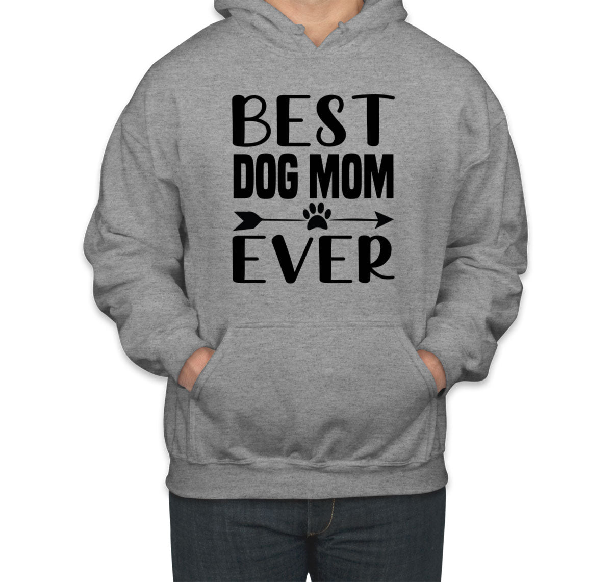 Best Dog Mom Ever Unisex Hoodie