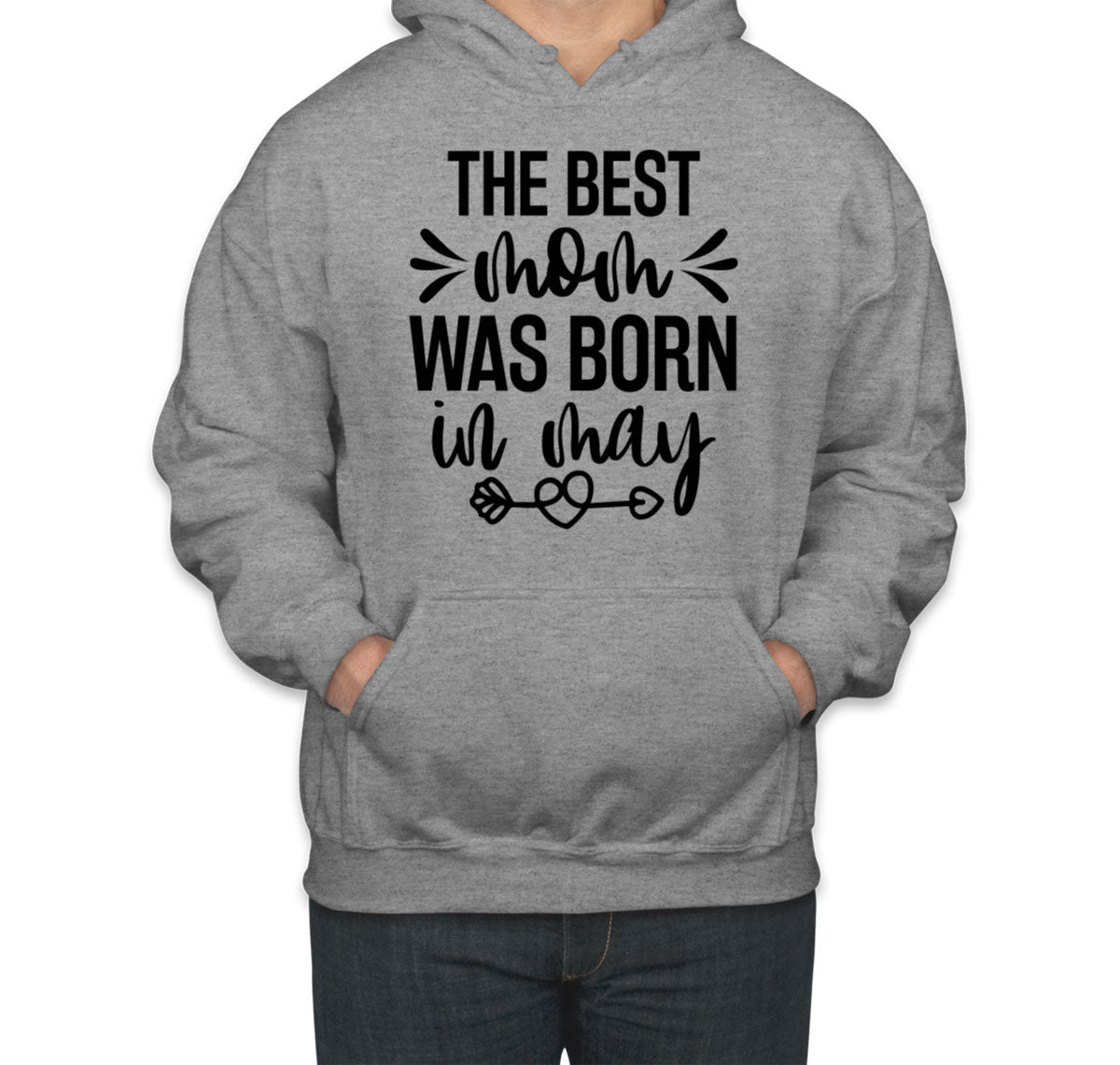 The Best Mom Was Born In May Unisex Hoodie