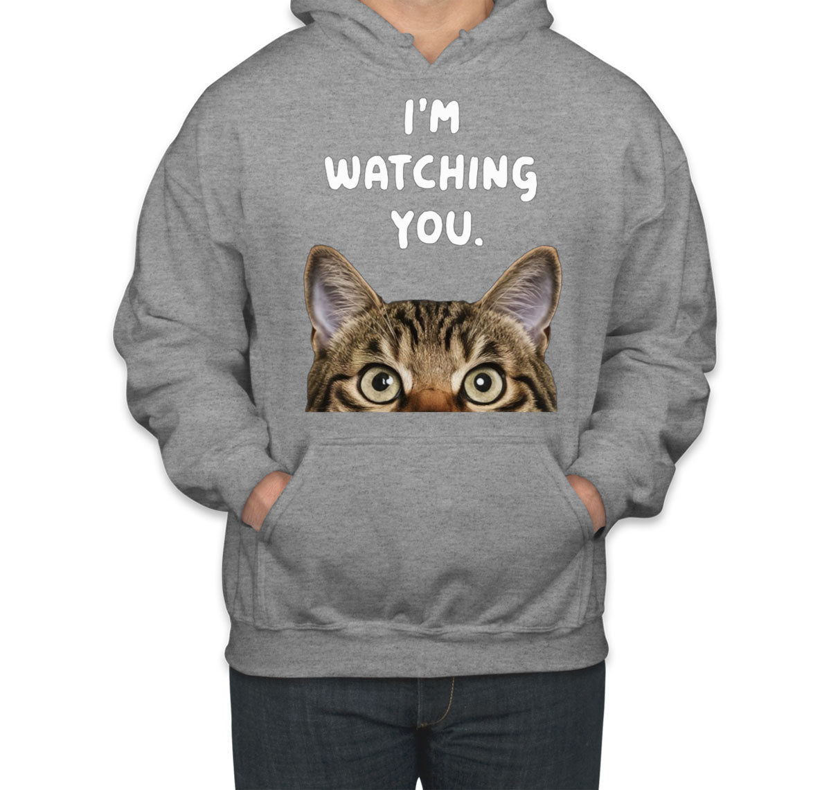 I'm Watching You Cat Unisex Hoodie