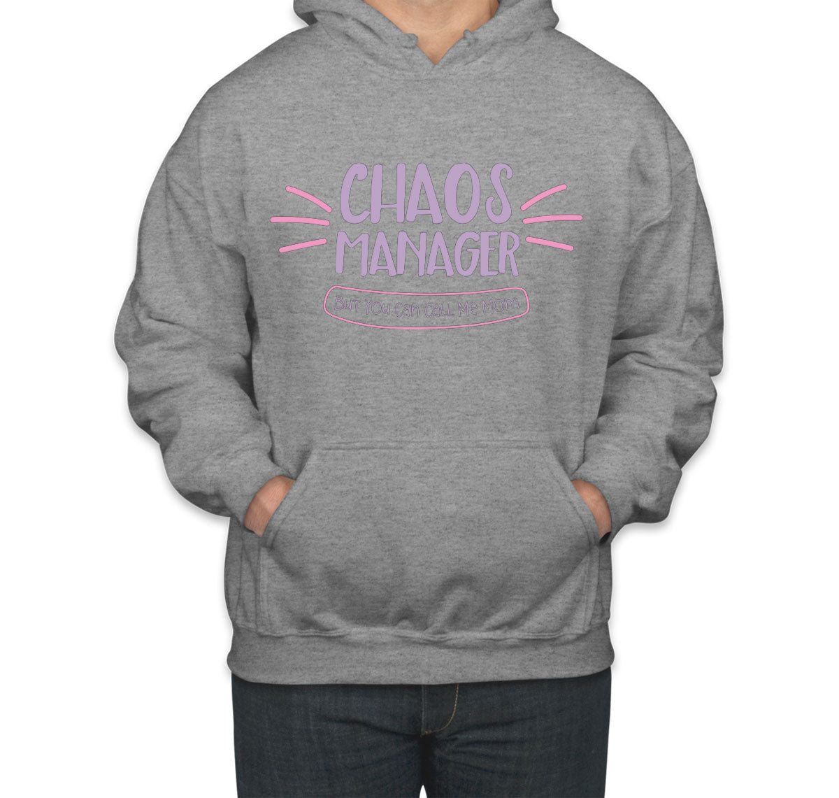 Chaos Manager But You Can Call Me Mom Unisex Hoodie
