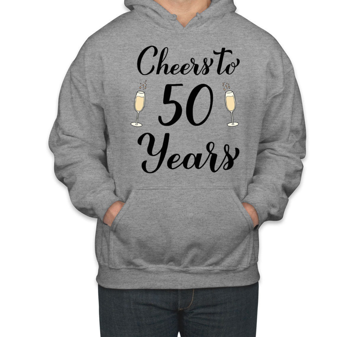 Cheers To 50 Years 50th Birthday Unisex Hoodie