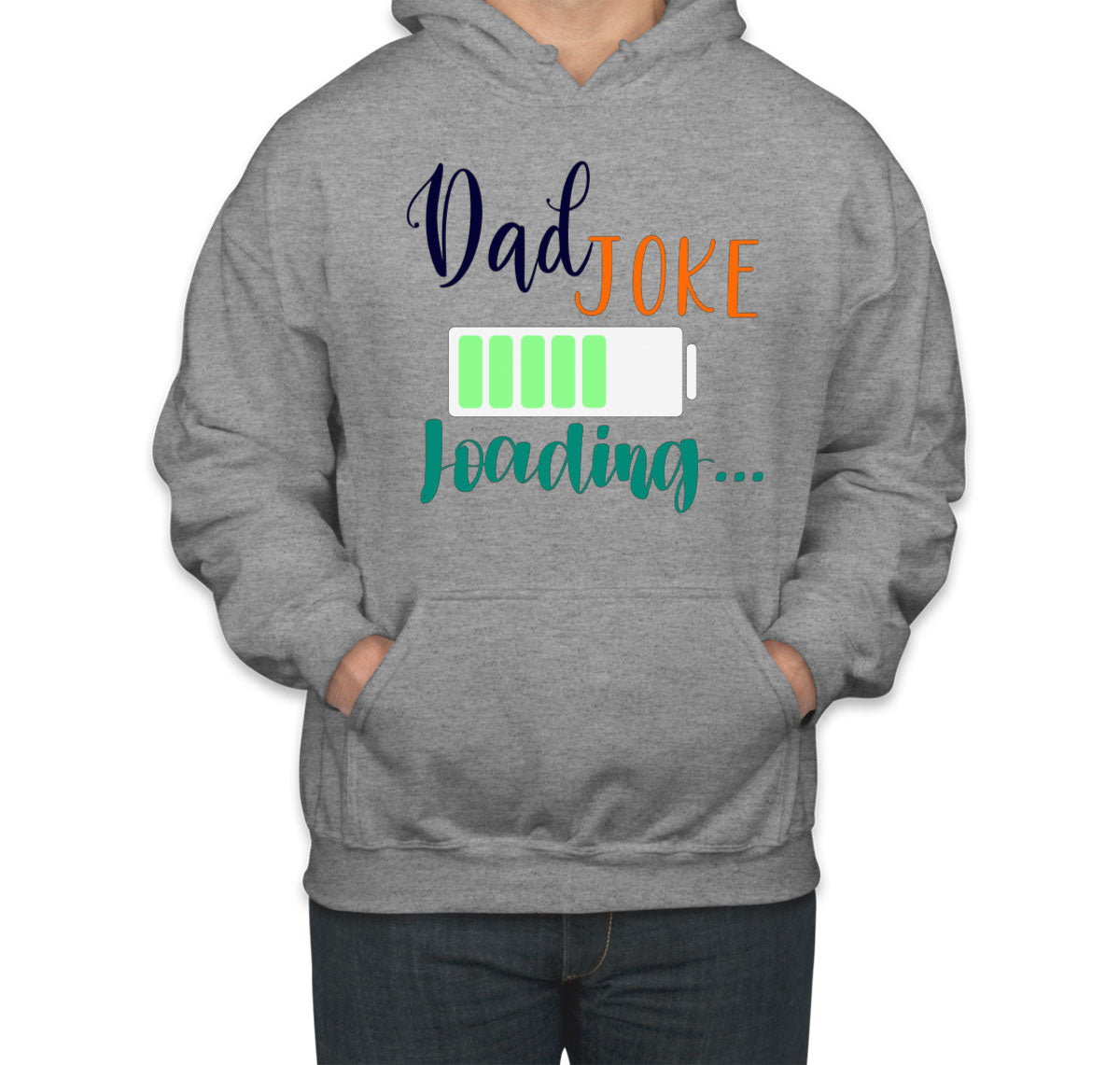 Dad Joke Is Loading Father's Day Unisex Hoodie