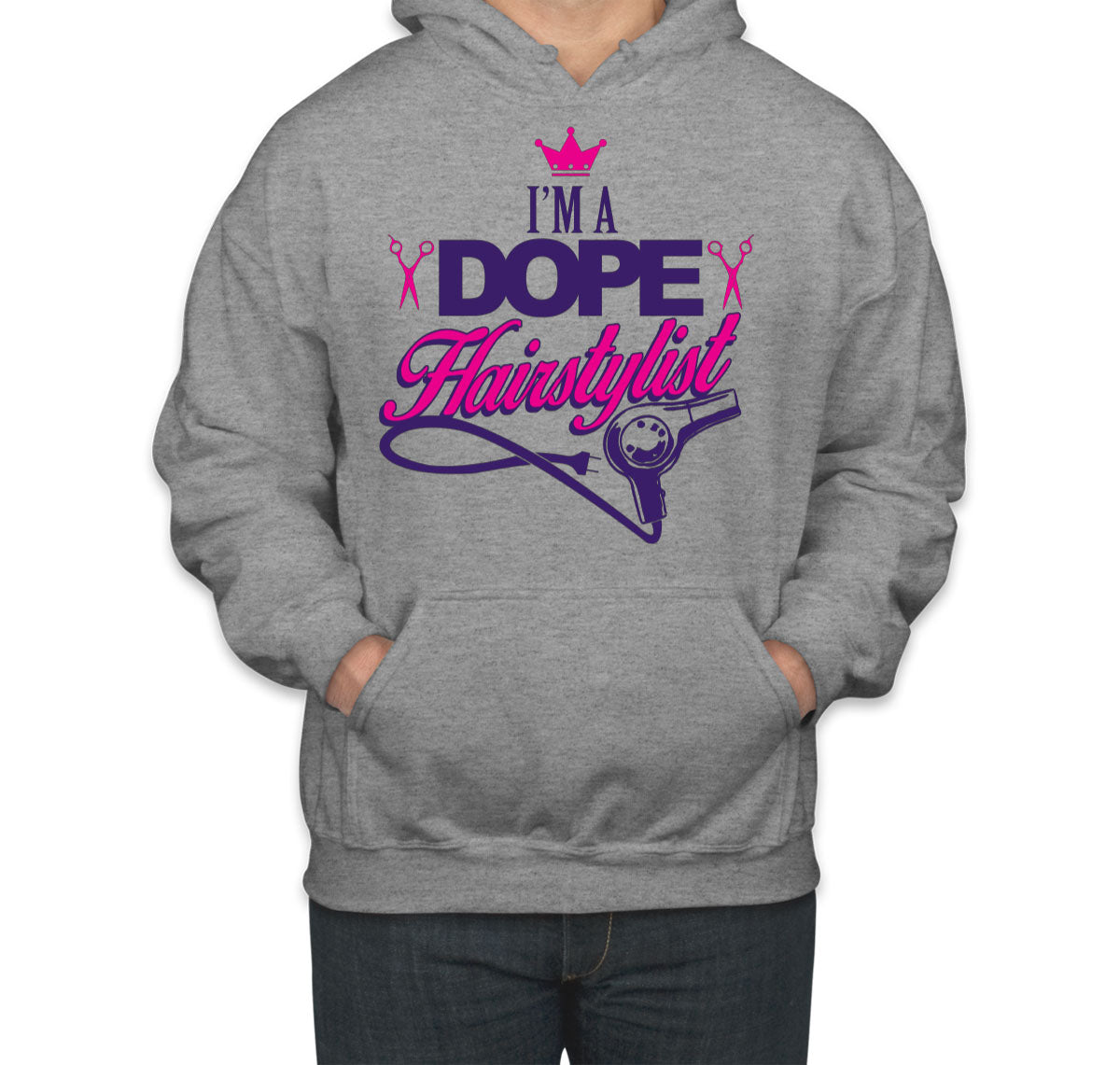 I'm A Dope Hairstylist Unisex Hoodie