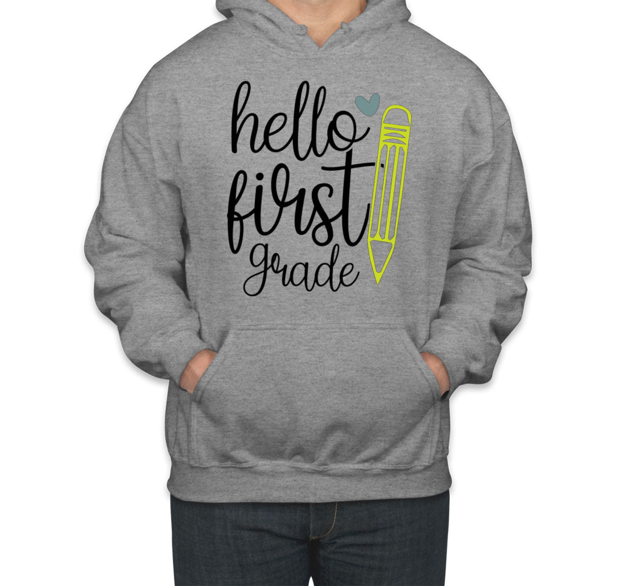 Hello First Grade Teacher Unisex Hoodie
