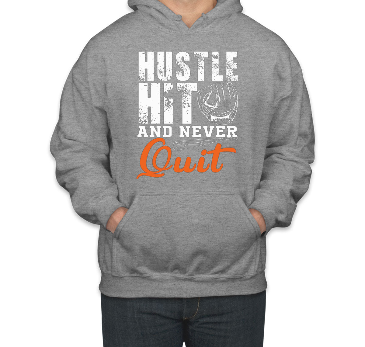 Hustle Hit And Never Quit Baseball Unisex Hoodie