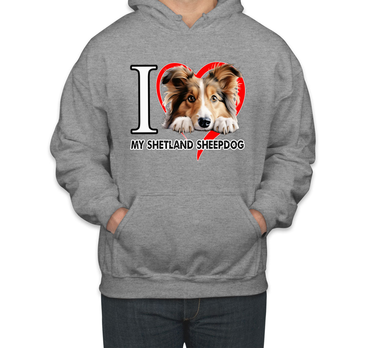 I Love My Shetland Sheepdog Dog Unisex Hoodie