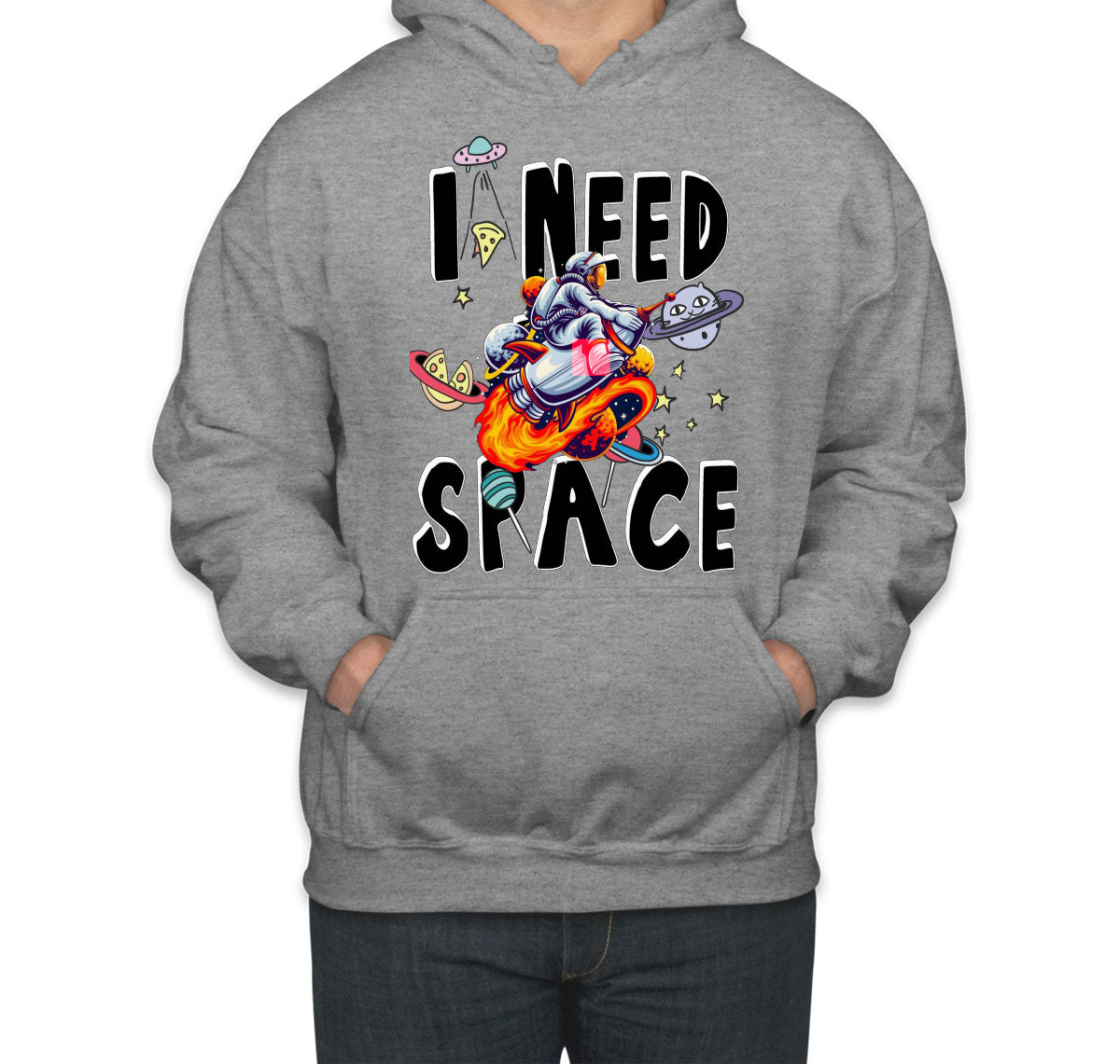 I Need Space Unisex Hoodie