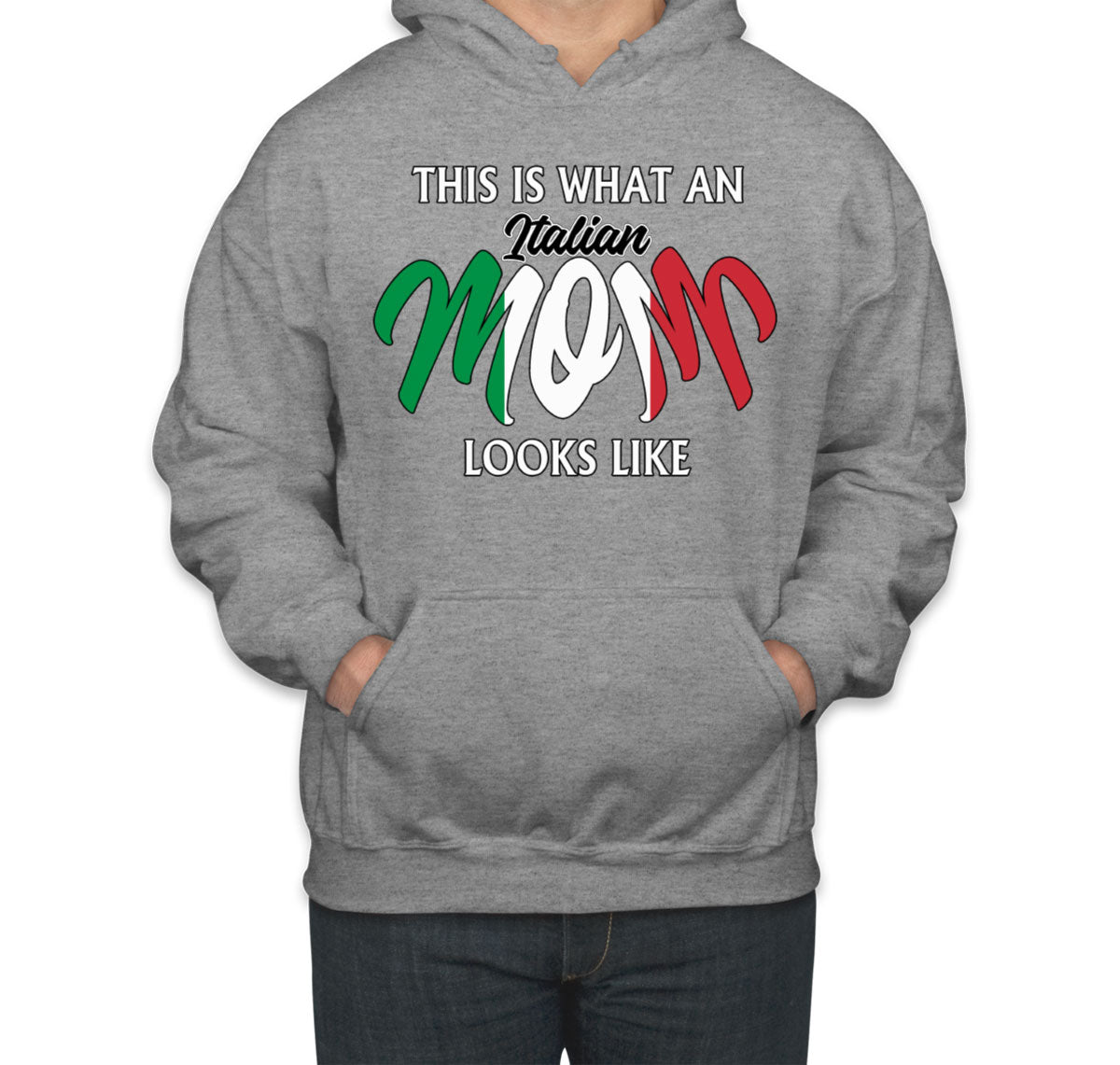 This Is What An Italian Mom Looks Like Mother's Day Unisex Hoodie