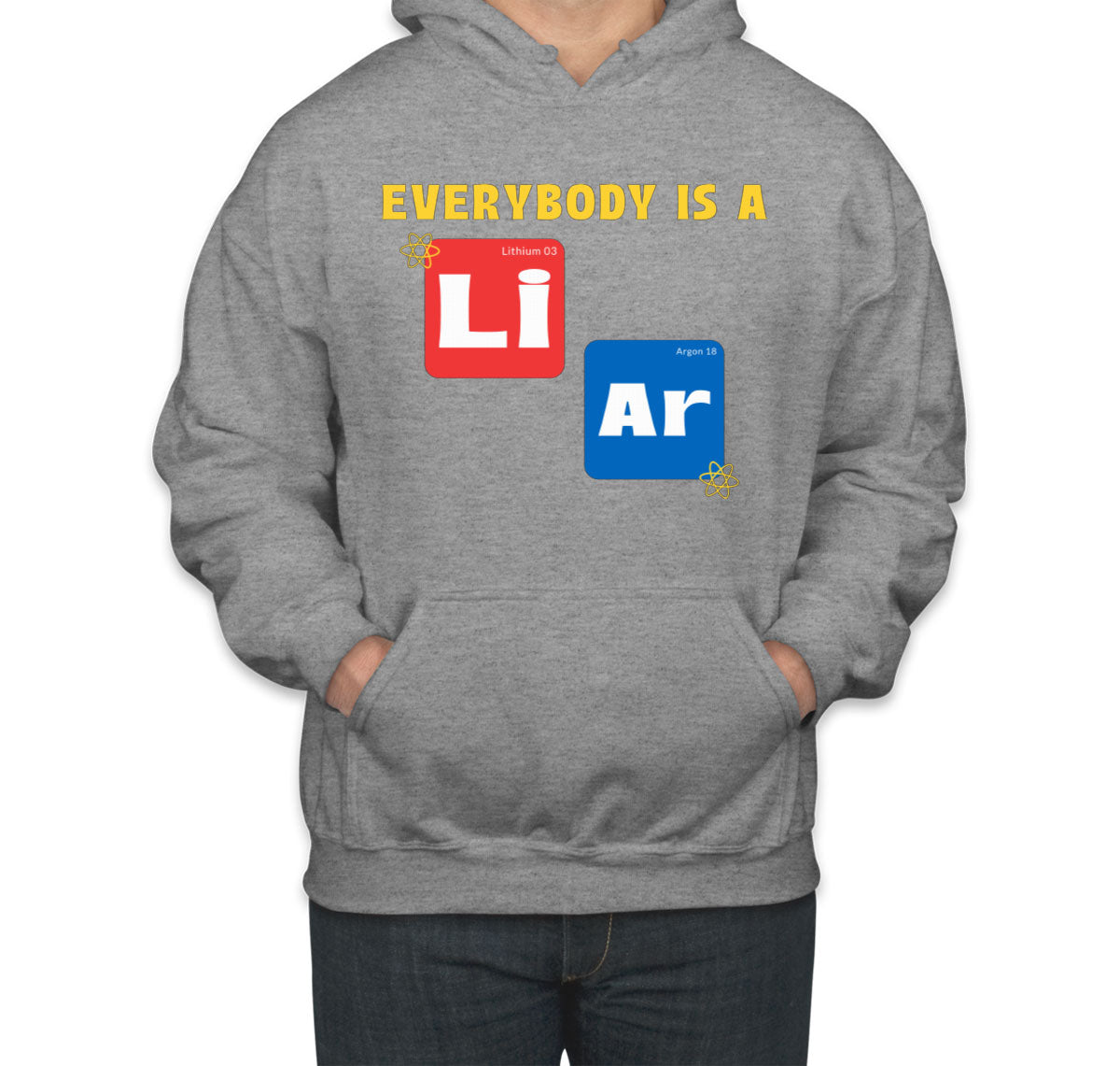 Everybody Is A Liar Funny Periodic Table Unisex Hoodie