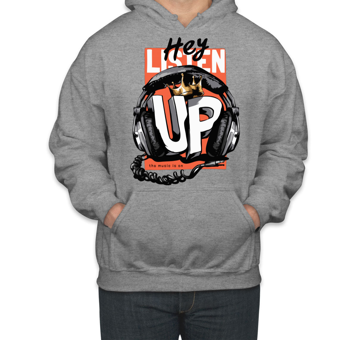 Listen Up The Music Is On Unisex Hoodie