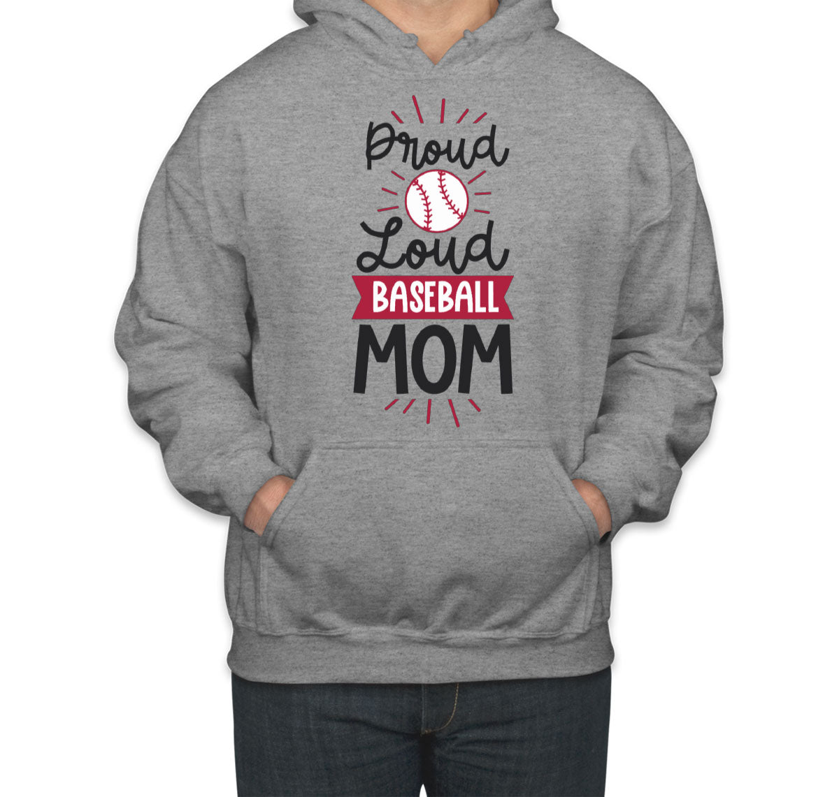Proud Loud Baseball Mom Unisex Hoodie
