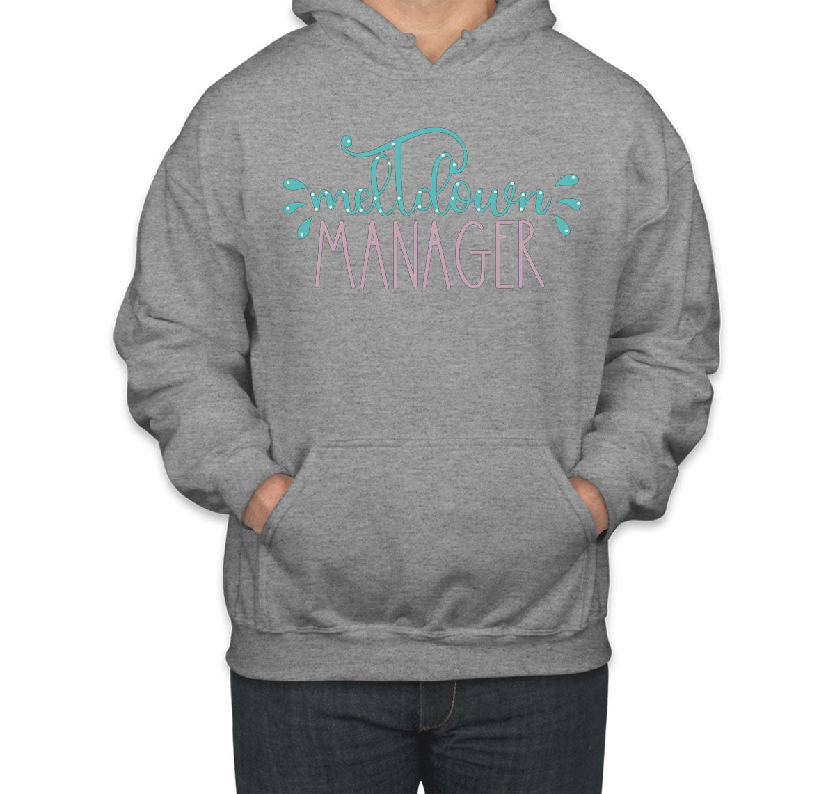 Meltdown Manager Mother's Day Unisex Hoodie