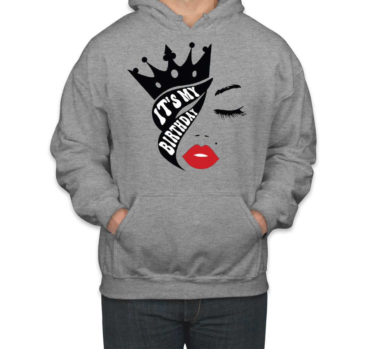 It's My Birthday Unisex Hoodie