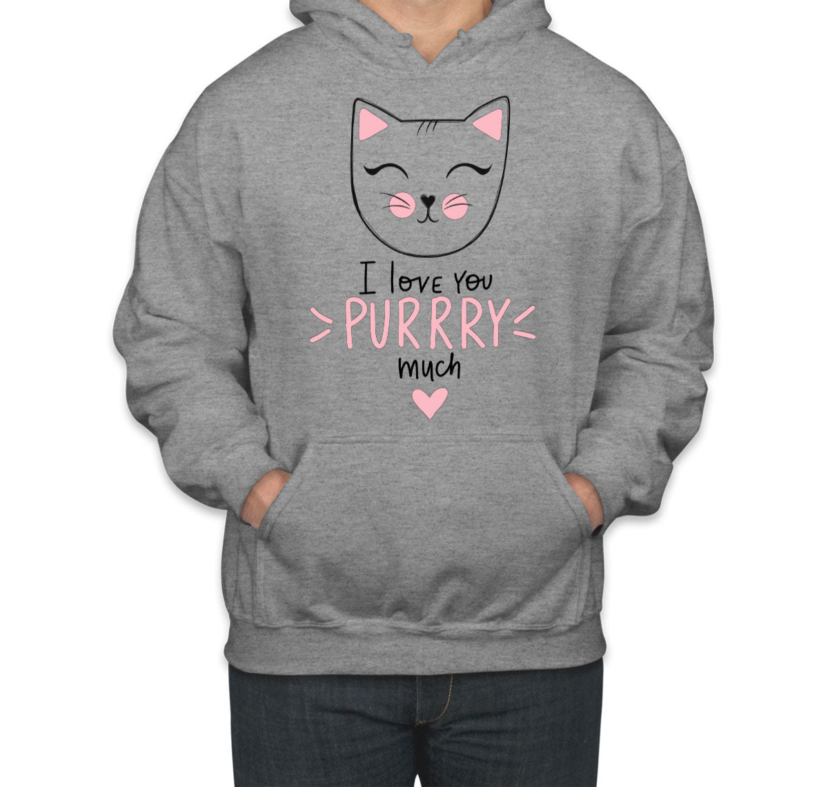 I Love You Purrry Much Cat Unisex Hoodie