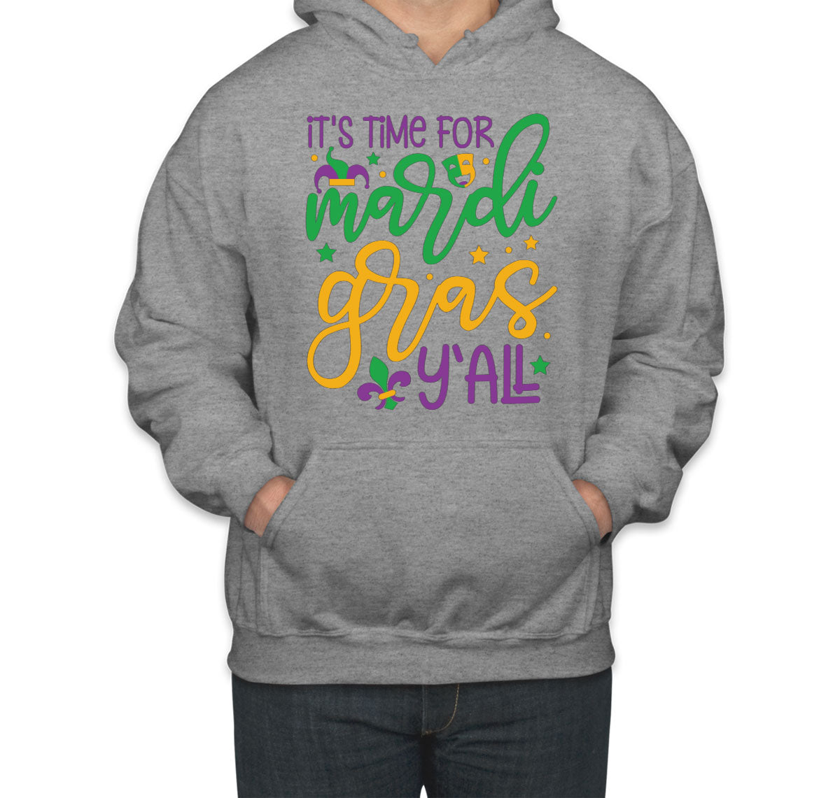 It's Time For Mardi Gras Y'All Unisex Hoodie