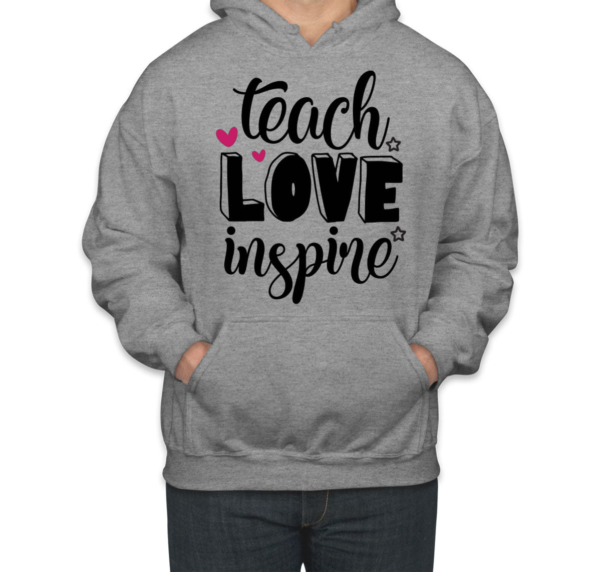 Teach Love Inspire Teacher Unisex Hoodie