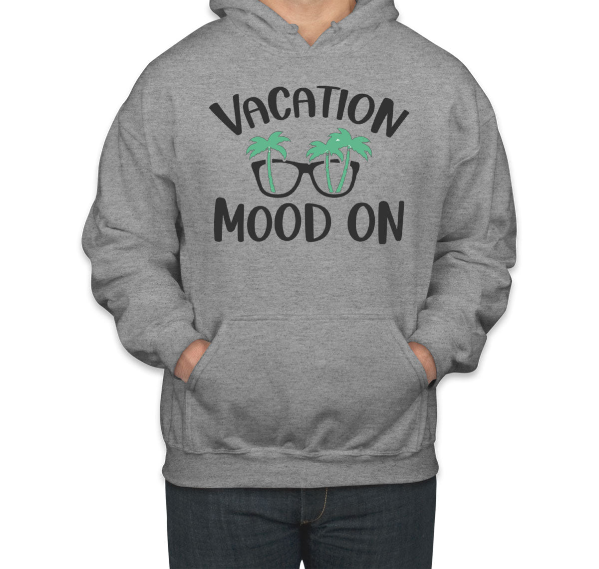 Vacation Mood On Unisex Hoodie