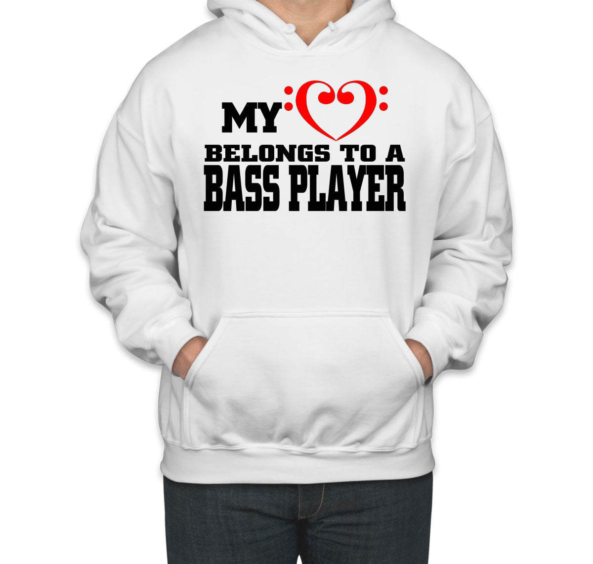 My Heart Belongs To A Bass Player Unisex Hoodie