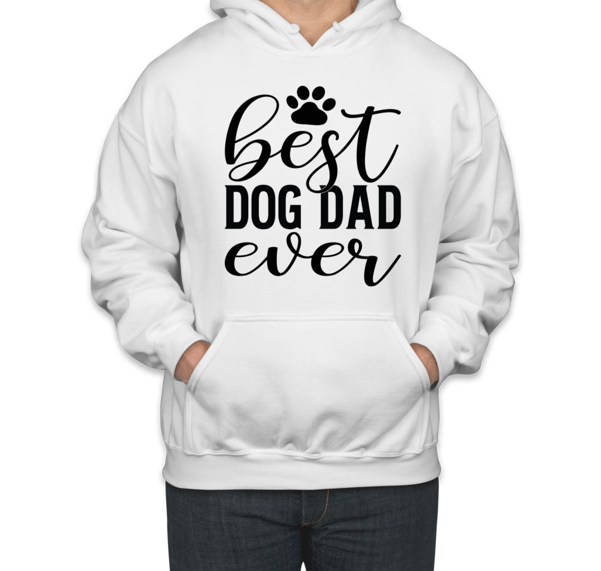Best Dog Dad Ever Unisex Hoodie