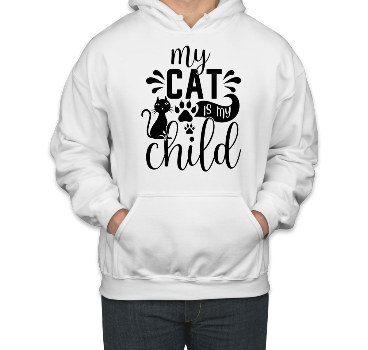 My Cat Is My Child Unisex Hoodie