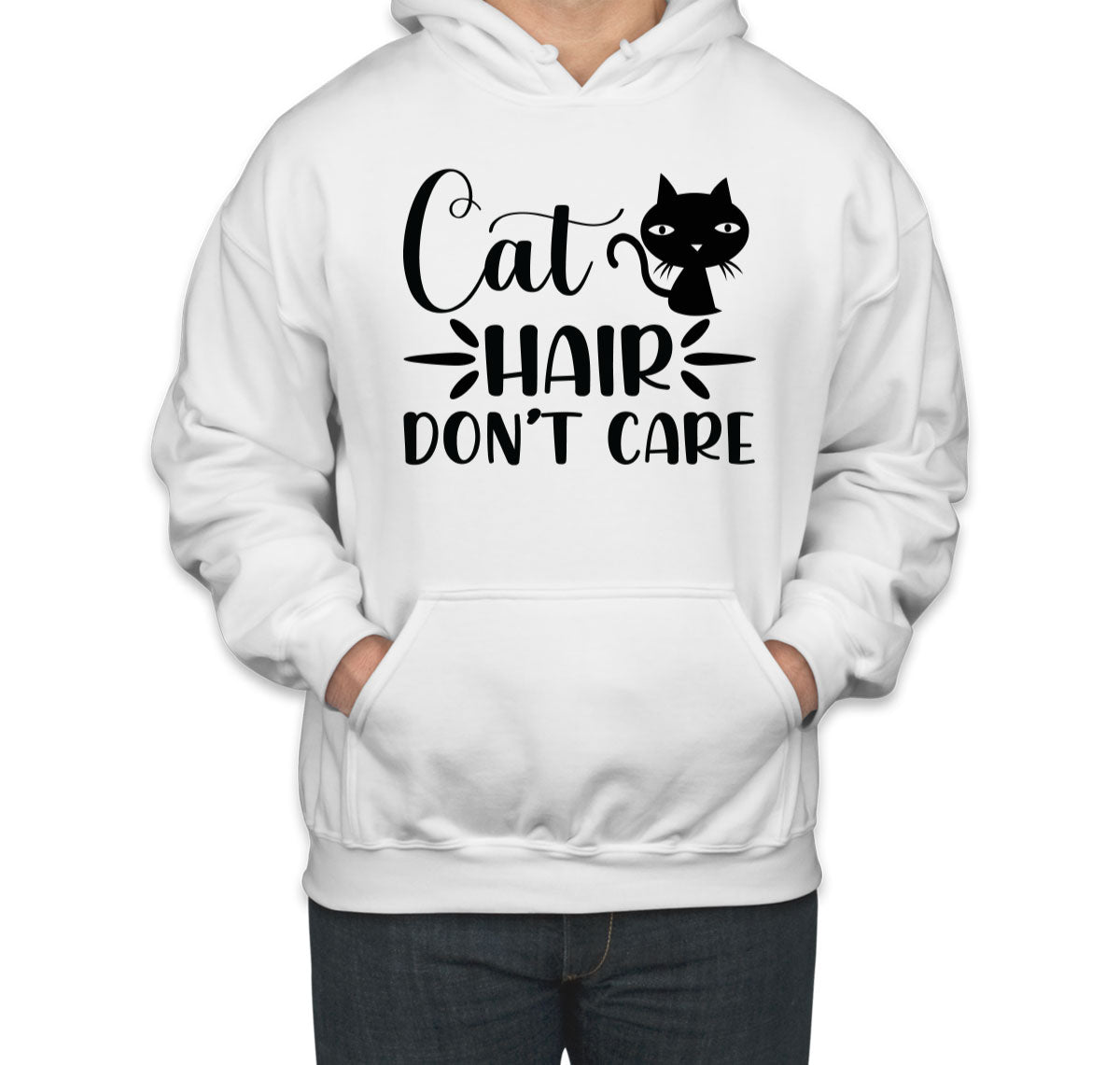 Cat Hair Don't Care Unisex Hoodie