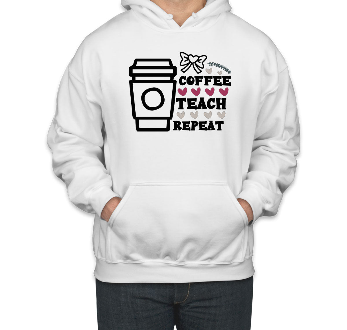 Coffee Teach Repeat Teacher Unisex Hoodie