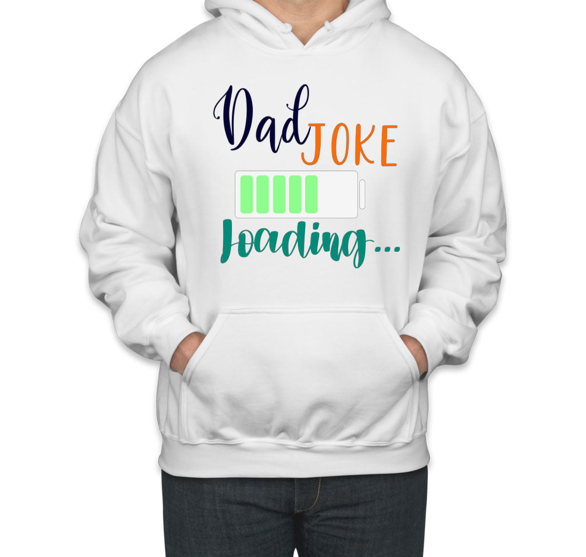 Dad Joke Is Loading Father's Day Unisex Hoodie