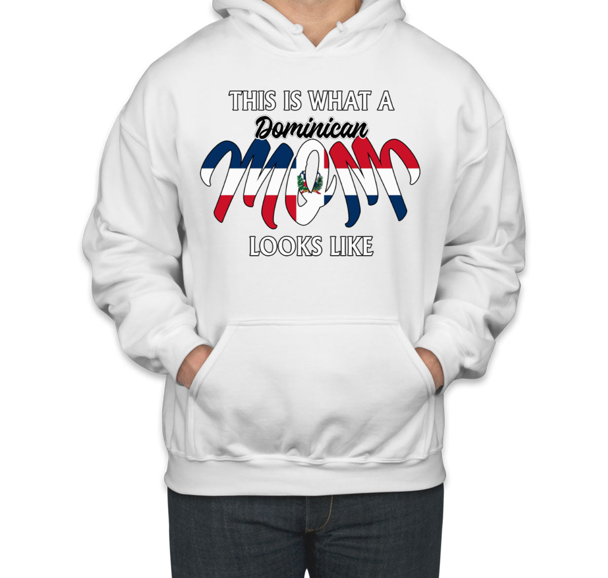 This Is What A Dominican Mom Looks Like Mother's Day Unisex Hoodie
