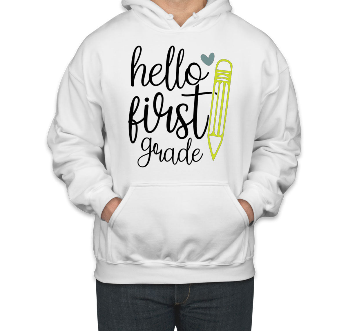 Hello First Grade Teacher Unisex Hoodie