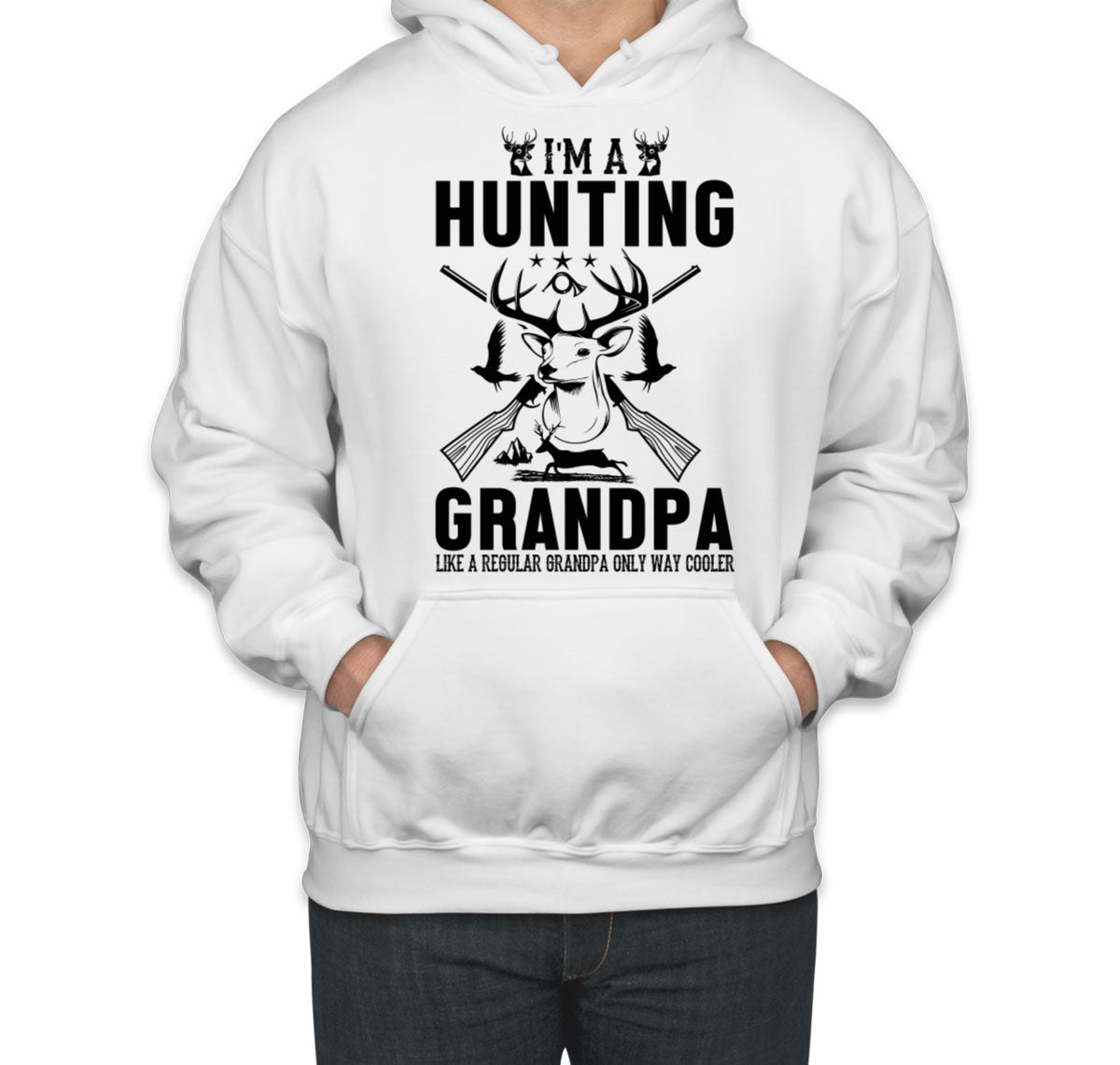 I'm A Hunting Grandpa Unisex Hoodie