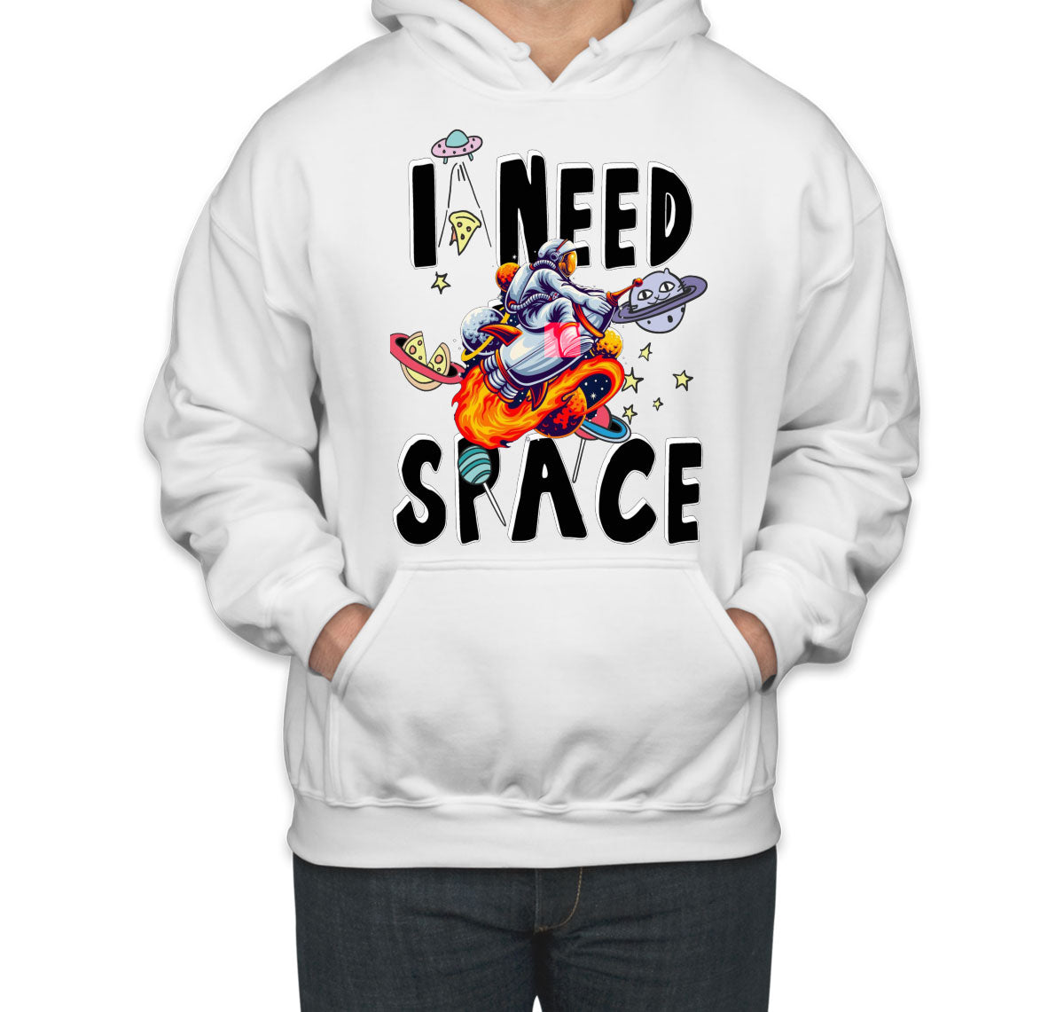 I Need Space Unisex Hoodie