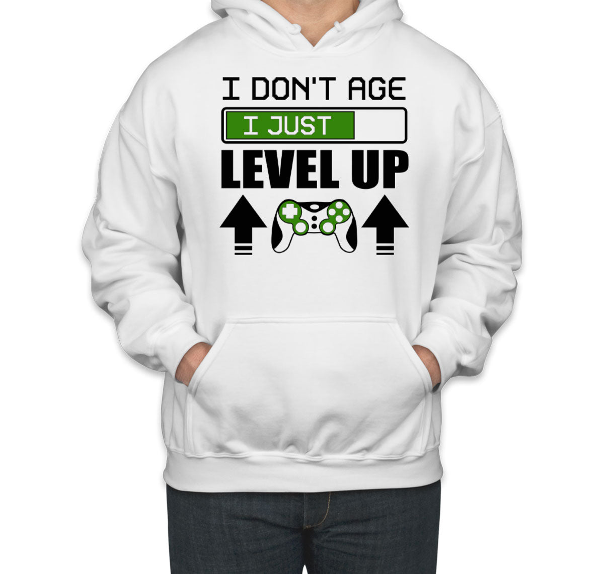 I Don't Age I Just Level Up Unisex Hoodie