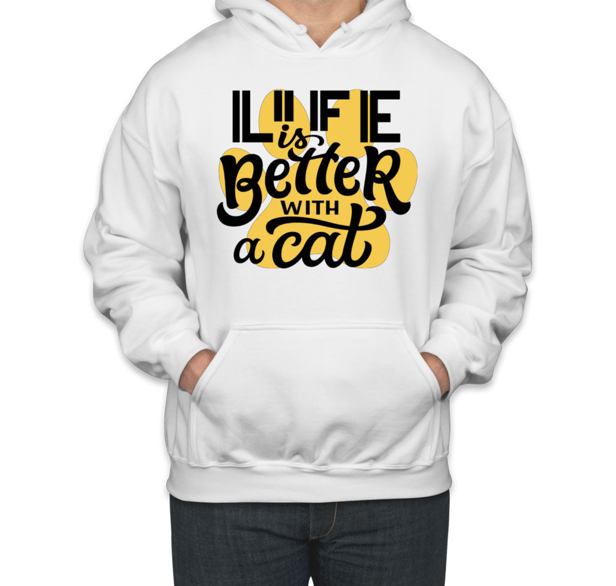 Life Is Better With A Cat Unisex Hoodie