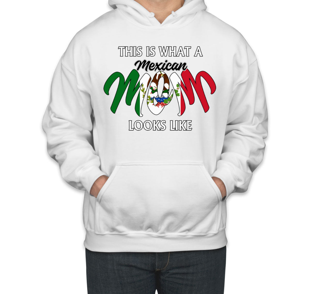 This Is What A Mexican Mom Looks Like Mother's Day Unisex Hoodie