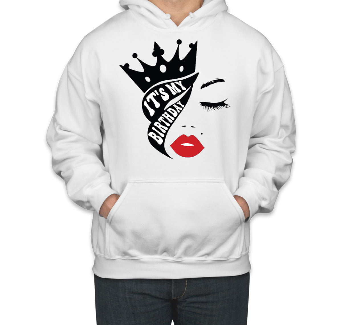 It's My Birthday Unisex Hoodie