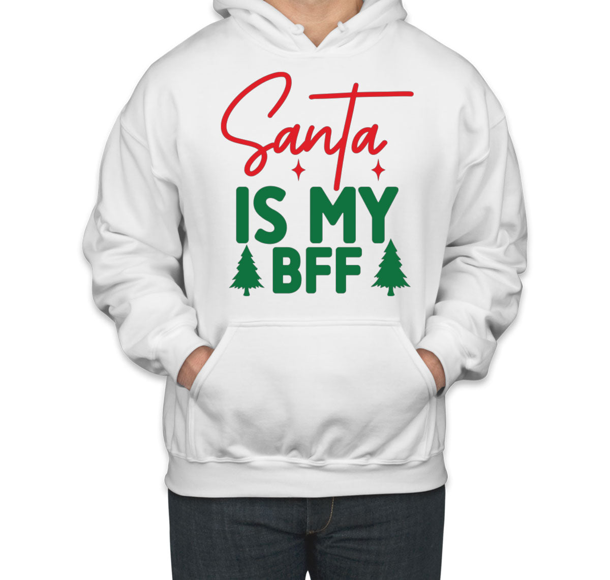 Santa Is My BFF Unisex Hoodie