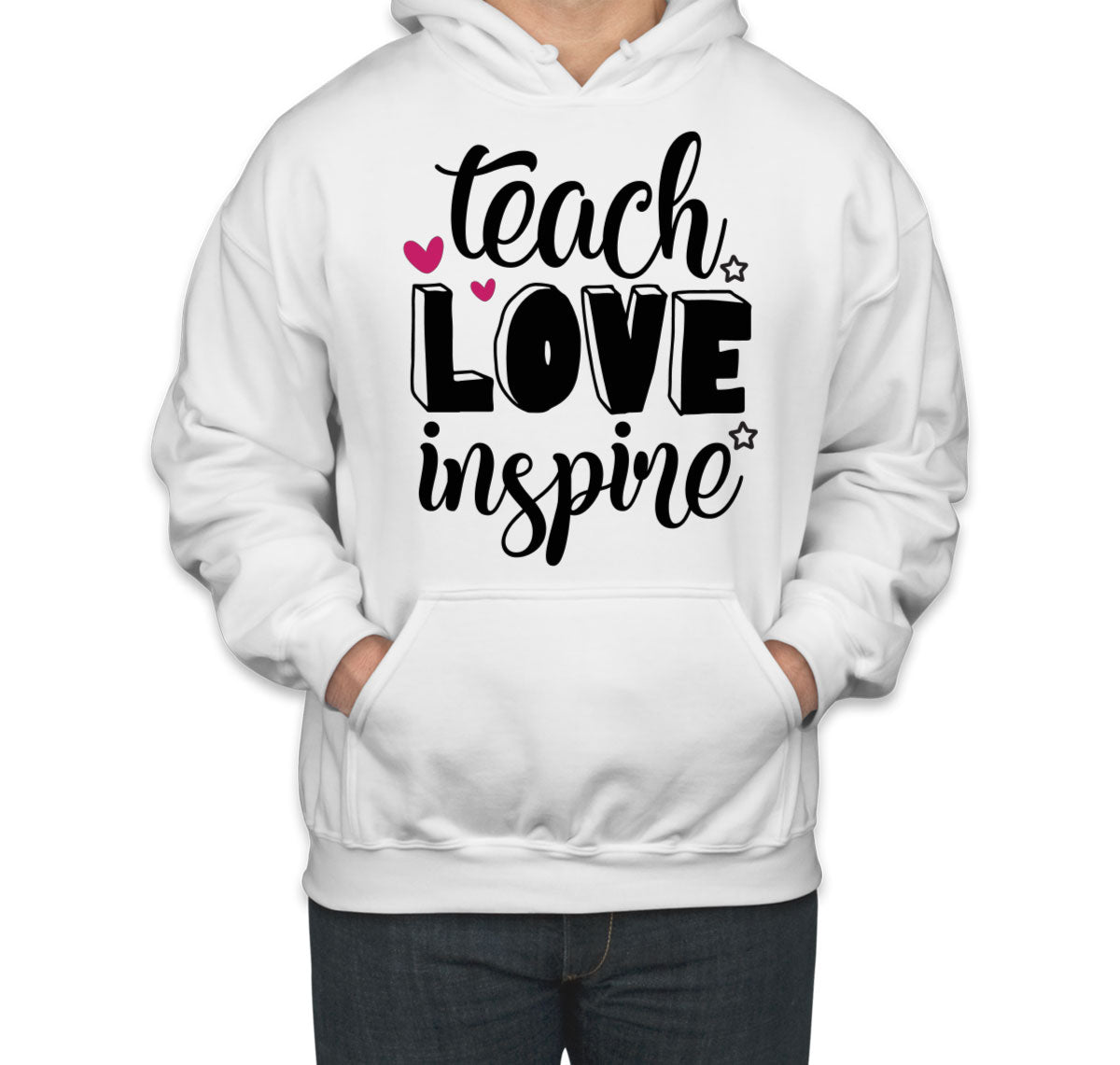 Teach Love Inspire Teacher Unisex Hoodie